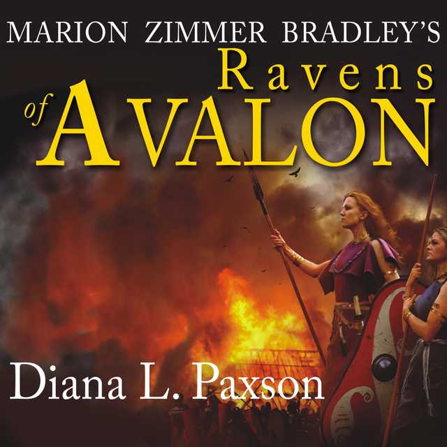 Marion Zimmer Bradley’s Ravens of Avalon