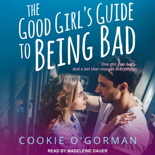 The Good Girl’s Guide to Being Bad