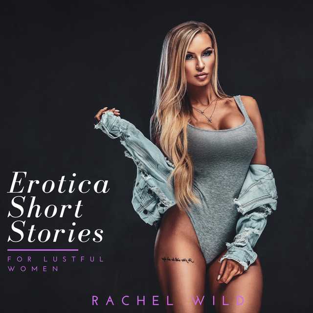 Erotica Short Stories For Lustful Women: A Steamy Romance for Adults