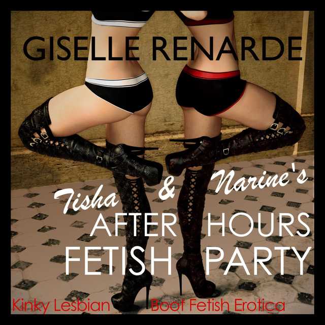 Tisha and Narine’s Afterhours Fetish Party