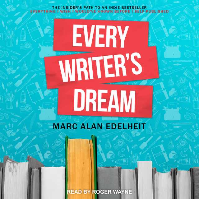 Every Writer’s Dream