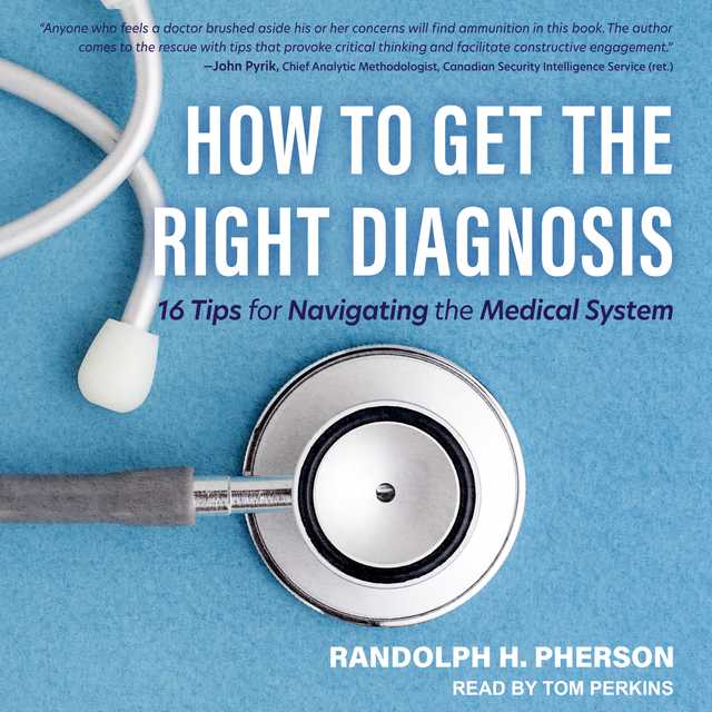 How to Get the Right Diagnosis