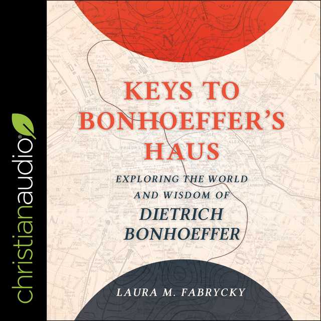 Keys to Bonhoeffer’s Haus