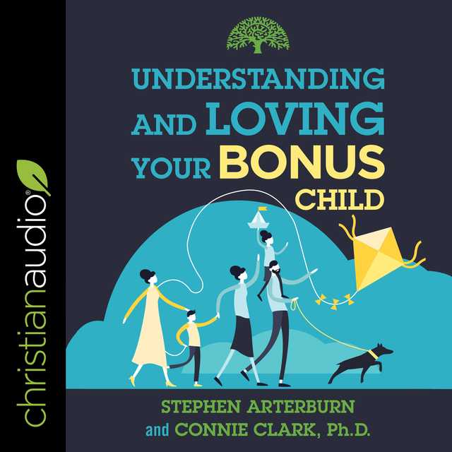 Understanding and Loving Your Bonus Child