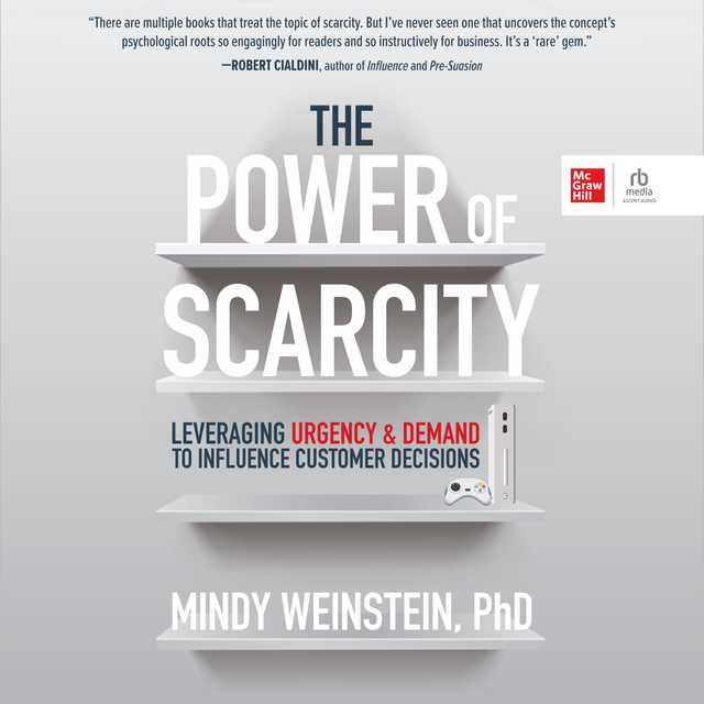 The Power of Scarcity