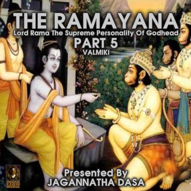 The Ramayana Lord Rama The Supreme Personality Of Godhead – Part 5