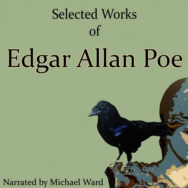 Selected Works of Edgar Allan Poe