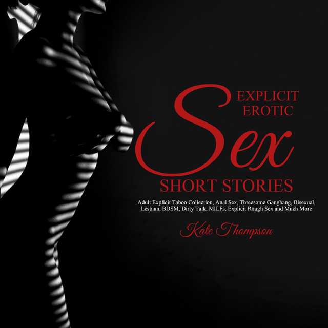 Explicit Erotic Sex Short Stories