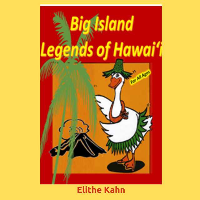 Big Island Legends of Hawai’i