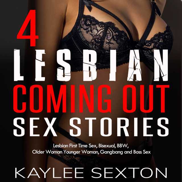 4 Lesbian Coming Out Sex Stories