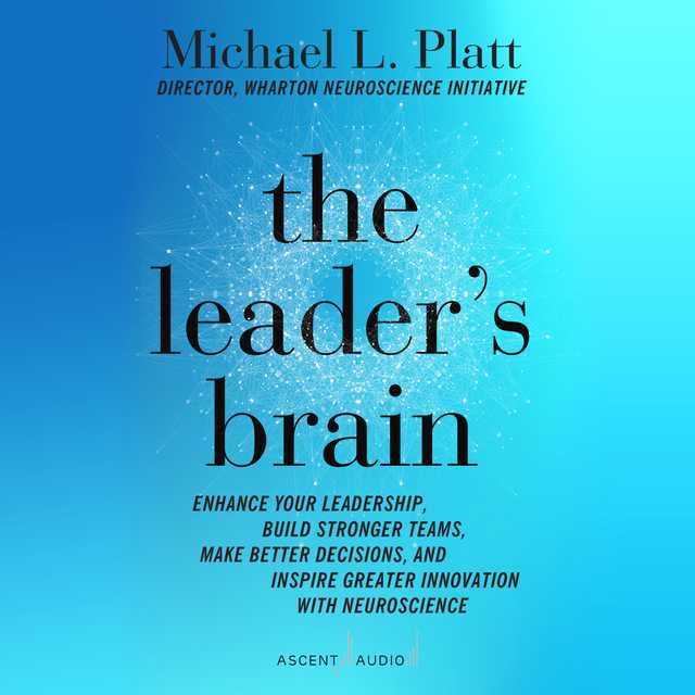 The Leader’s Brain