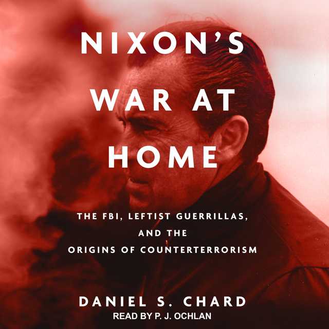 Nixon’s War at Home