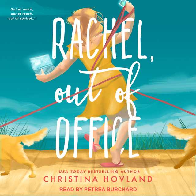 Rachel, Out of Office