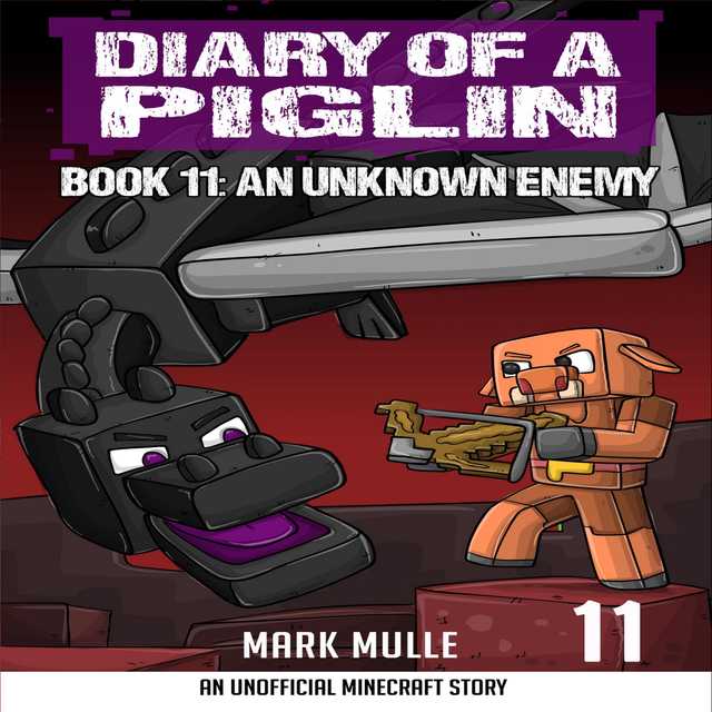 Diary of a Piglin Book 11