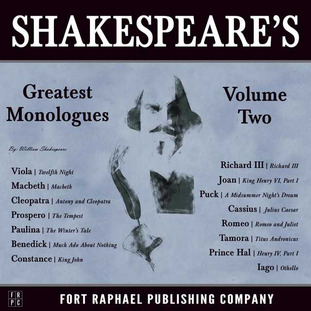 Shakespeare’s Greatest Monologues