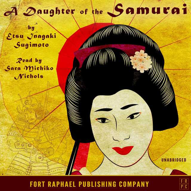 Daughter of the Samurai – Unabridged