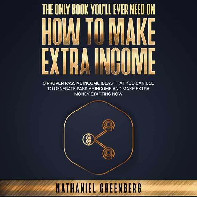 The Only Book You’ll Ever Need on How to Make Extra Income