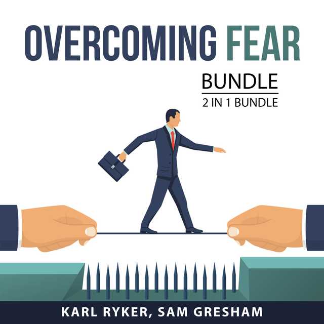 Overcoming Fear Bundle, 2 in 1 Bundle