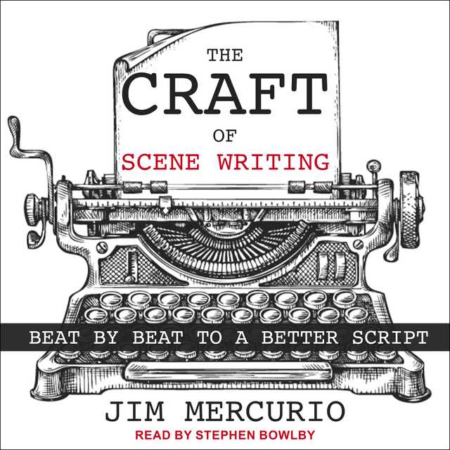 The Craft of Scene Writing