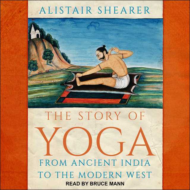 The Story of Yoga