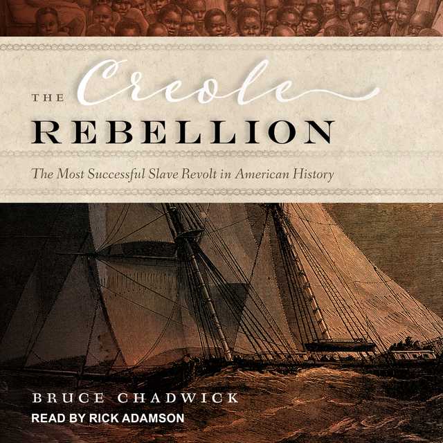 The Creole Rebellion