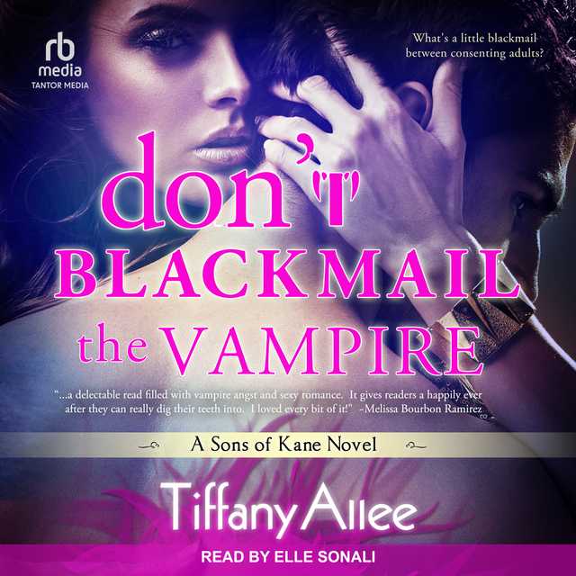 Don’t Blackmail the Vampire