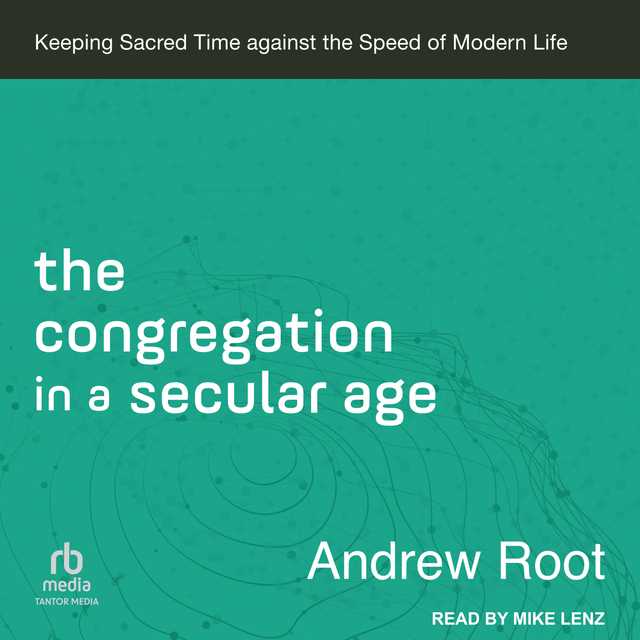 The Congregation in a Secular Age