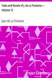 Tales and Novels of J. de La Fontaine — Volume 12