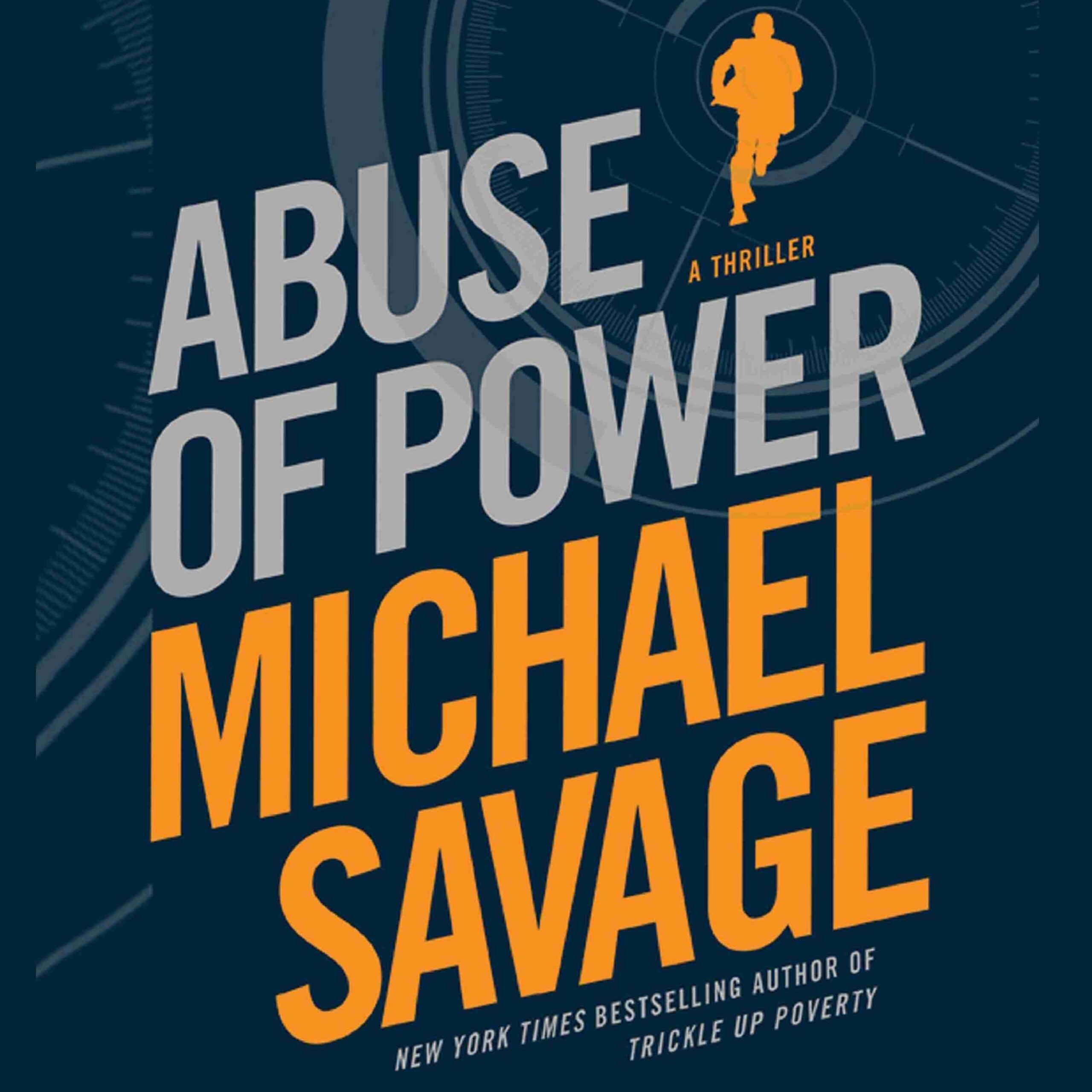 Abuse of Power byMichael Savage Audiobook. 26.99 USD
