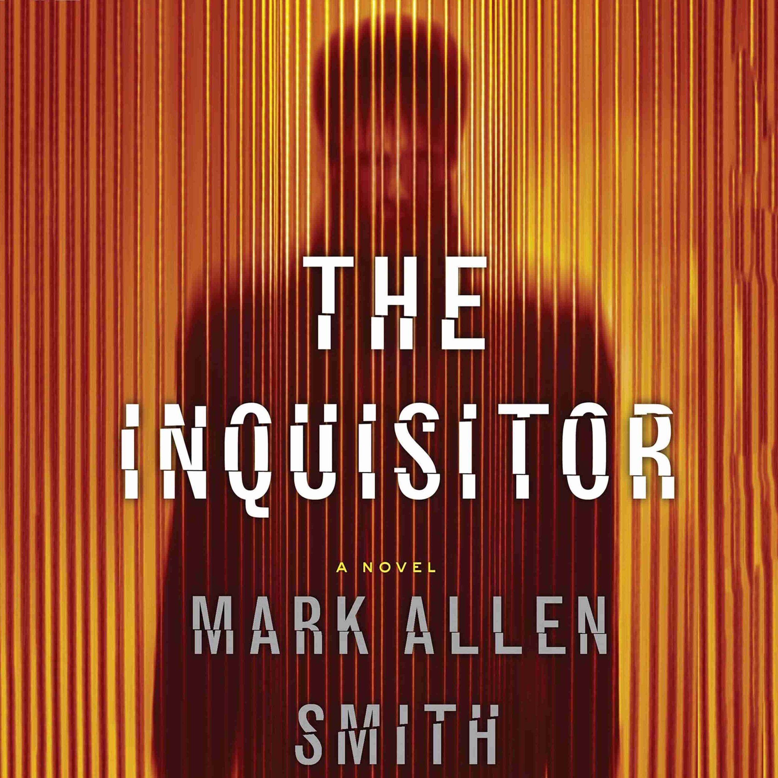 The Inquisitor byMark Allen Smith Audiobook. 19.99 USD