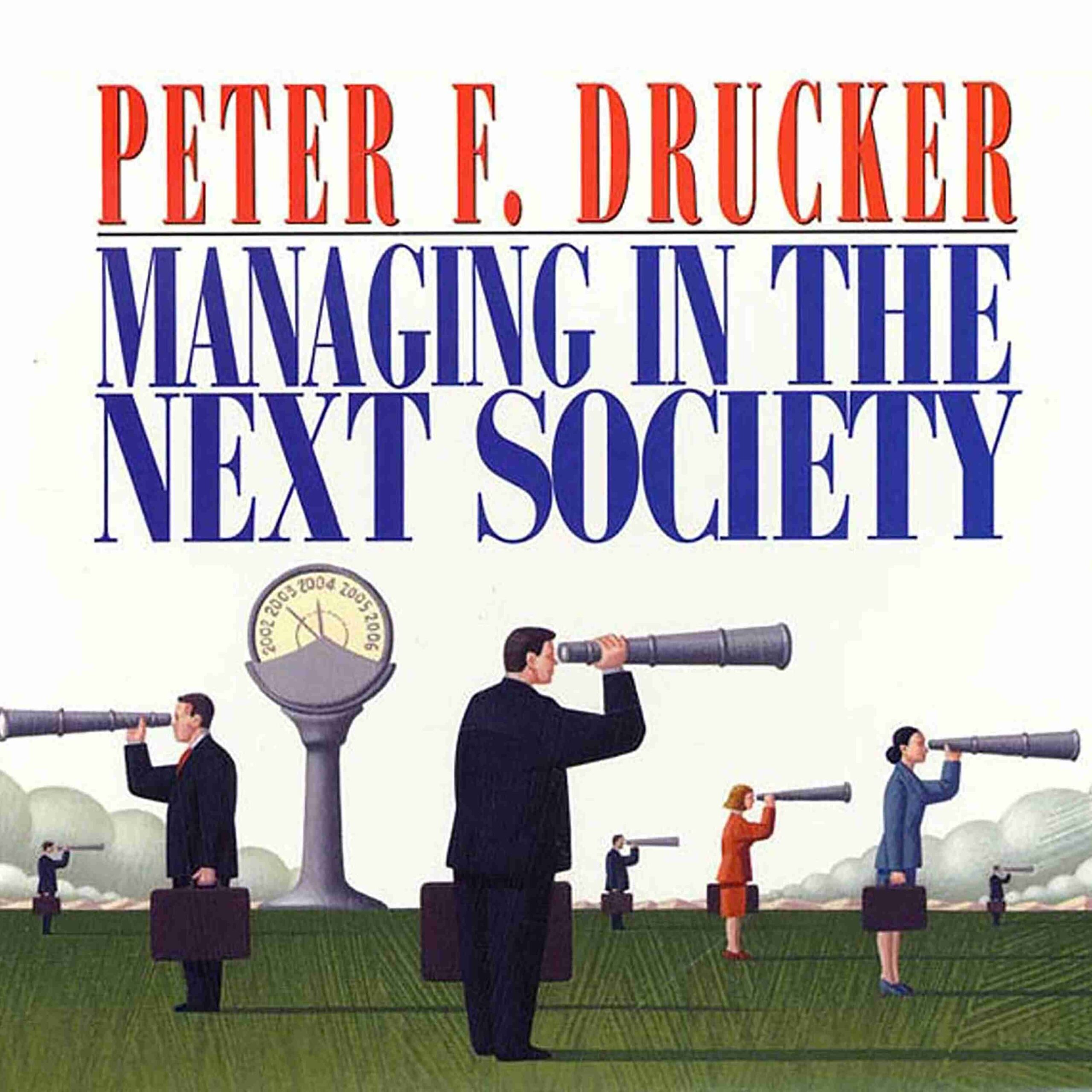 Managing in the Next Society byPeter F. Drucker Audiobook. 10.99 USD