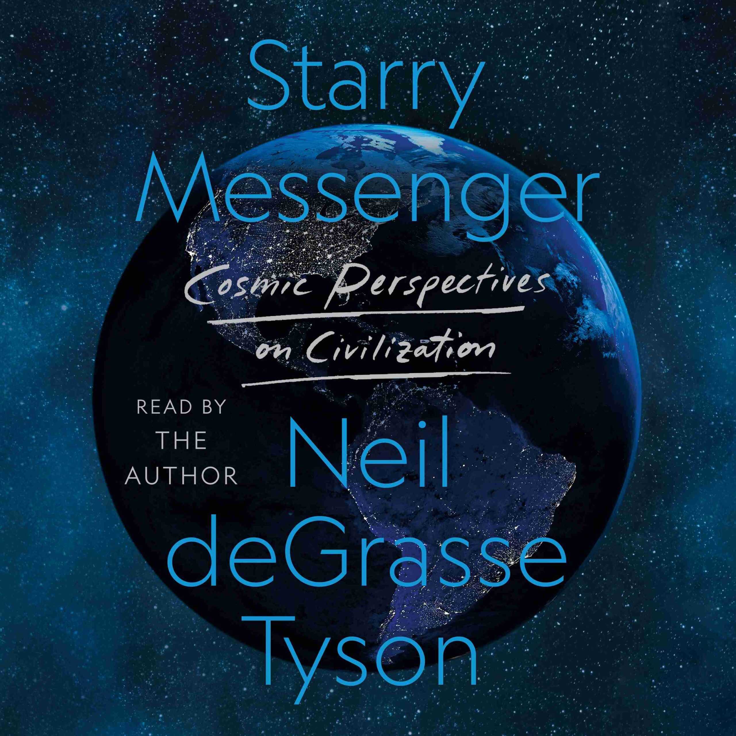 Starry Messenger byNeil deGrasse Tyson Audiobook. 19.99 USD
