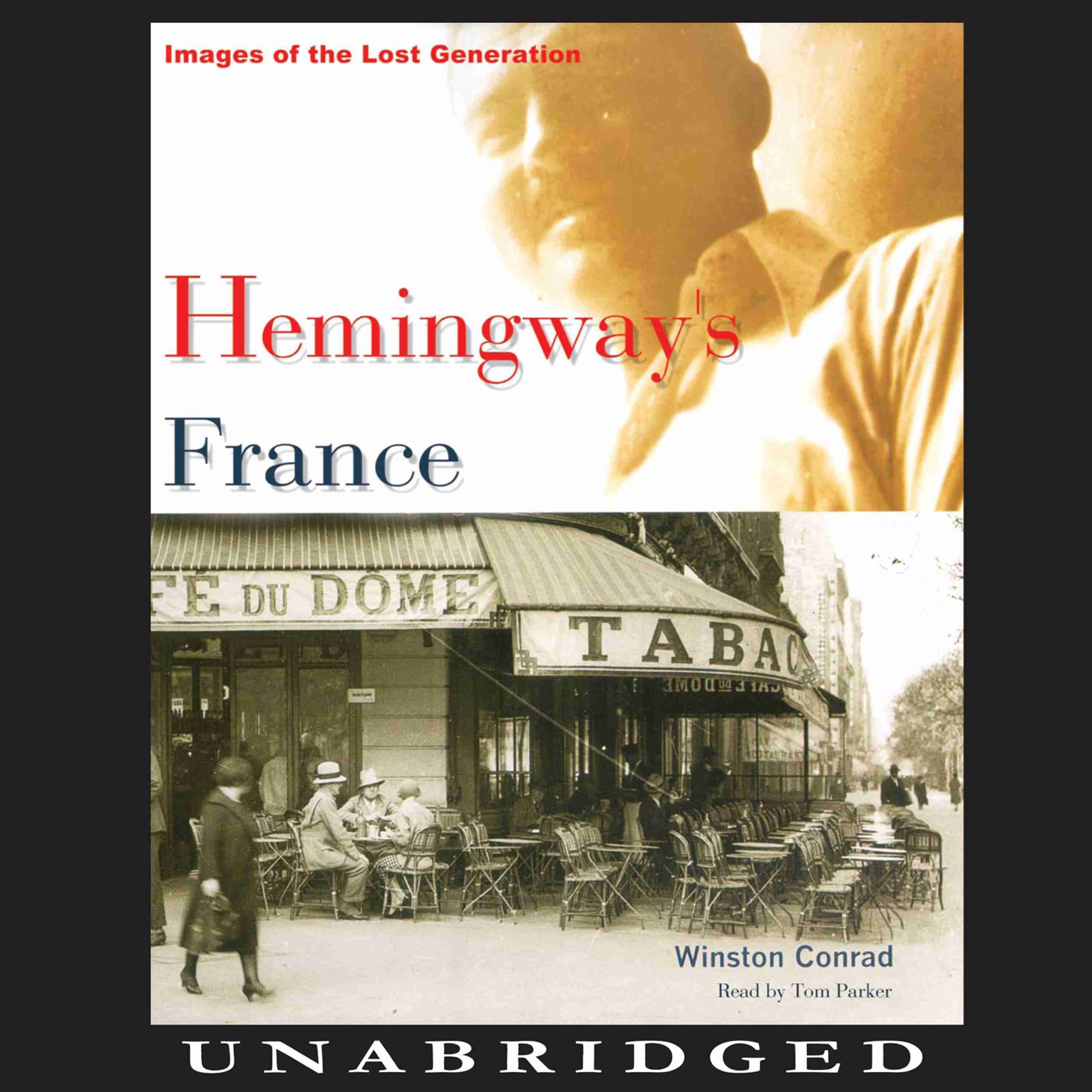 Hemingway’s France byWinston Conrad Audiobook. 9.95 USD
