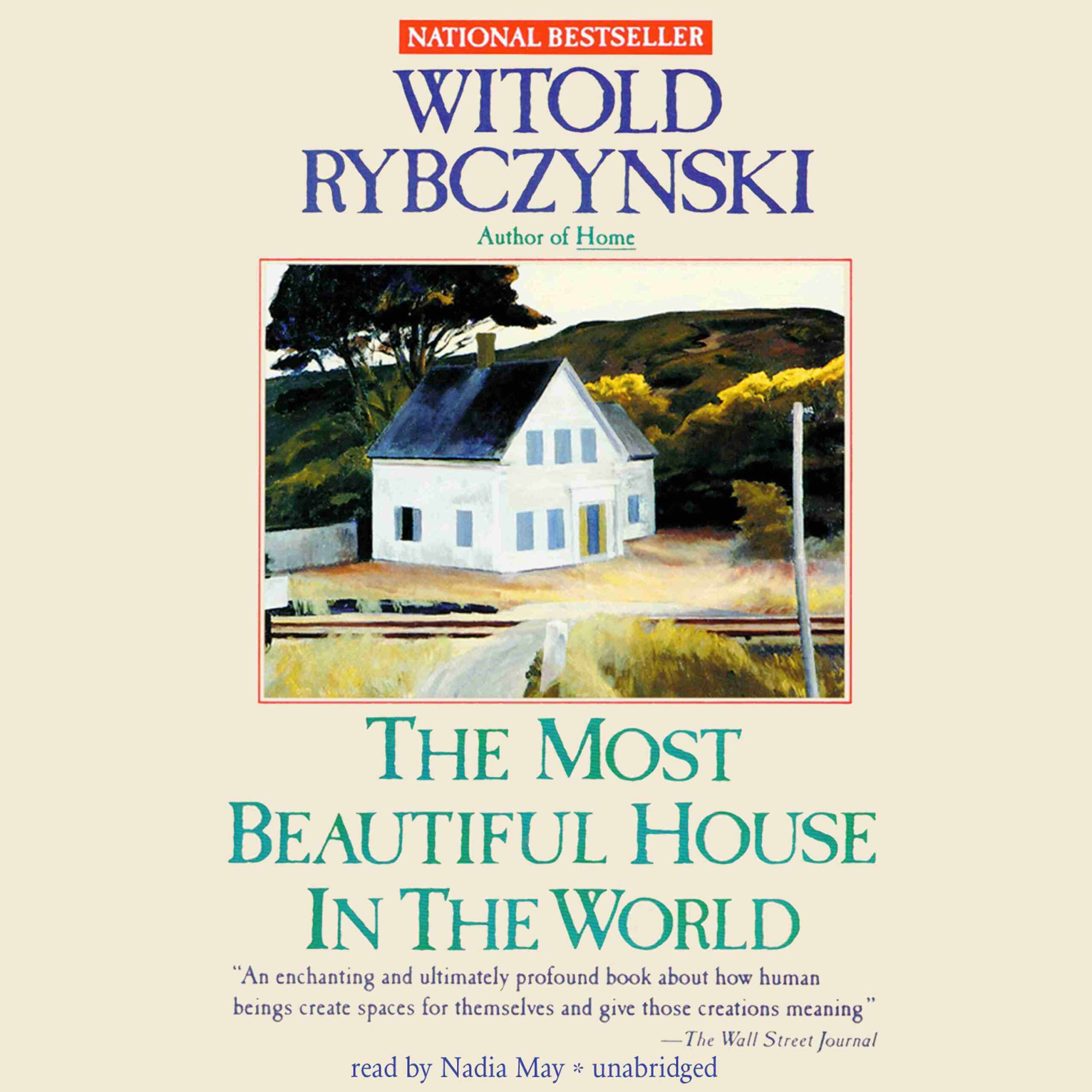 The Most Beautiful House in the World byWitold Rybczynski Audiobook. 16.95 USD