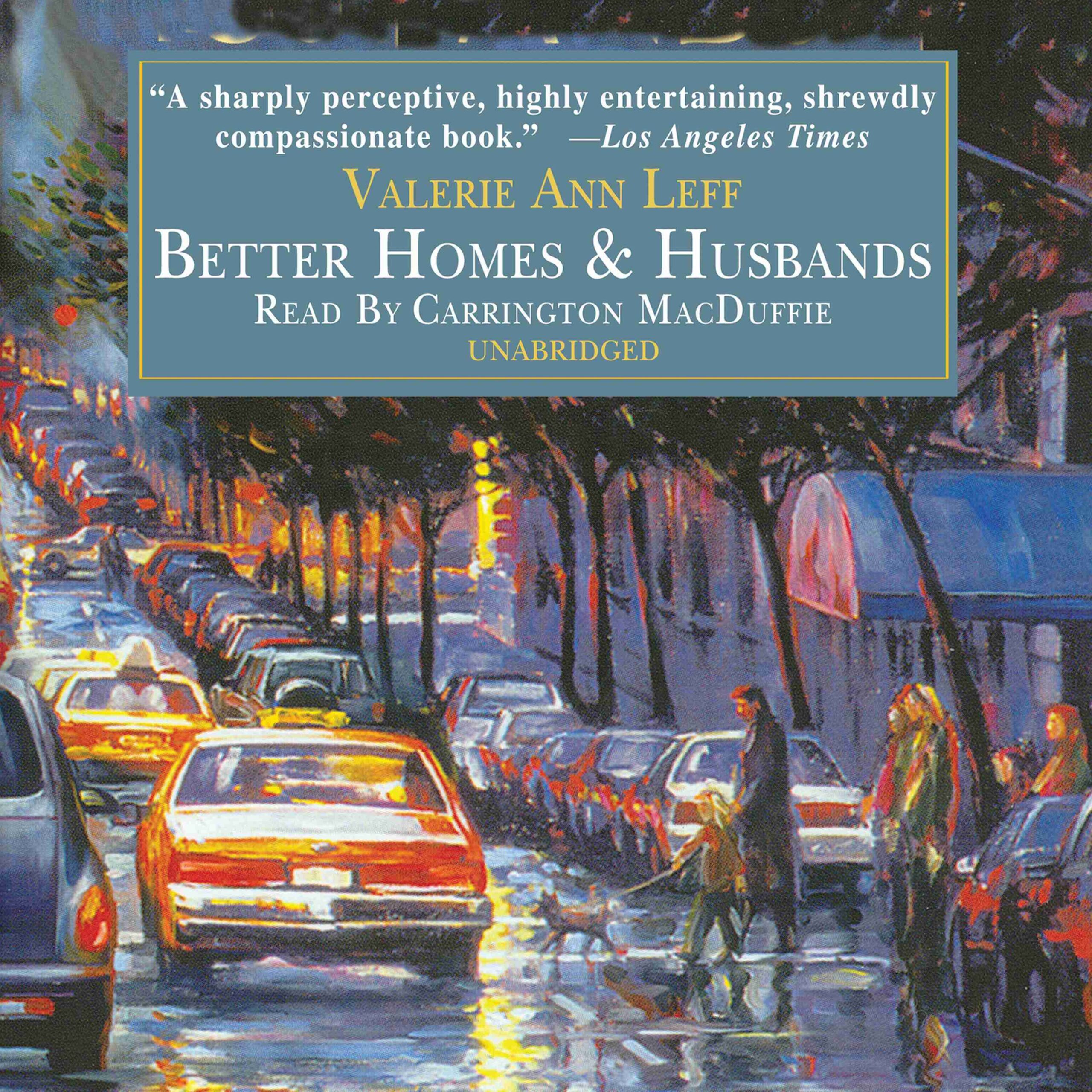 Better Homes and Husbands byValerie Ann Leff Audiobook. 16.95 USD