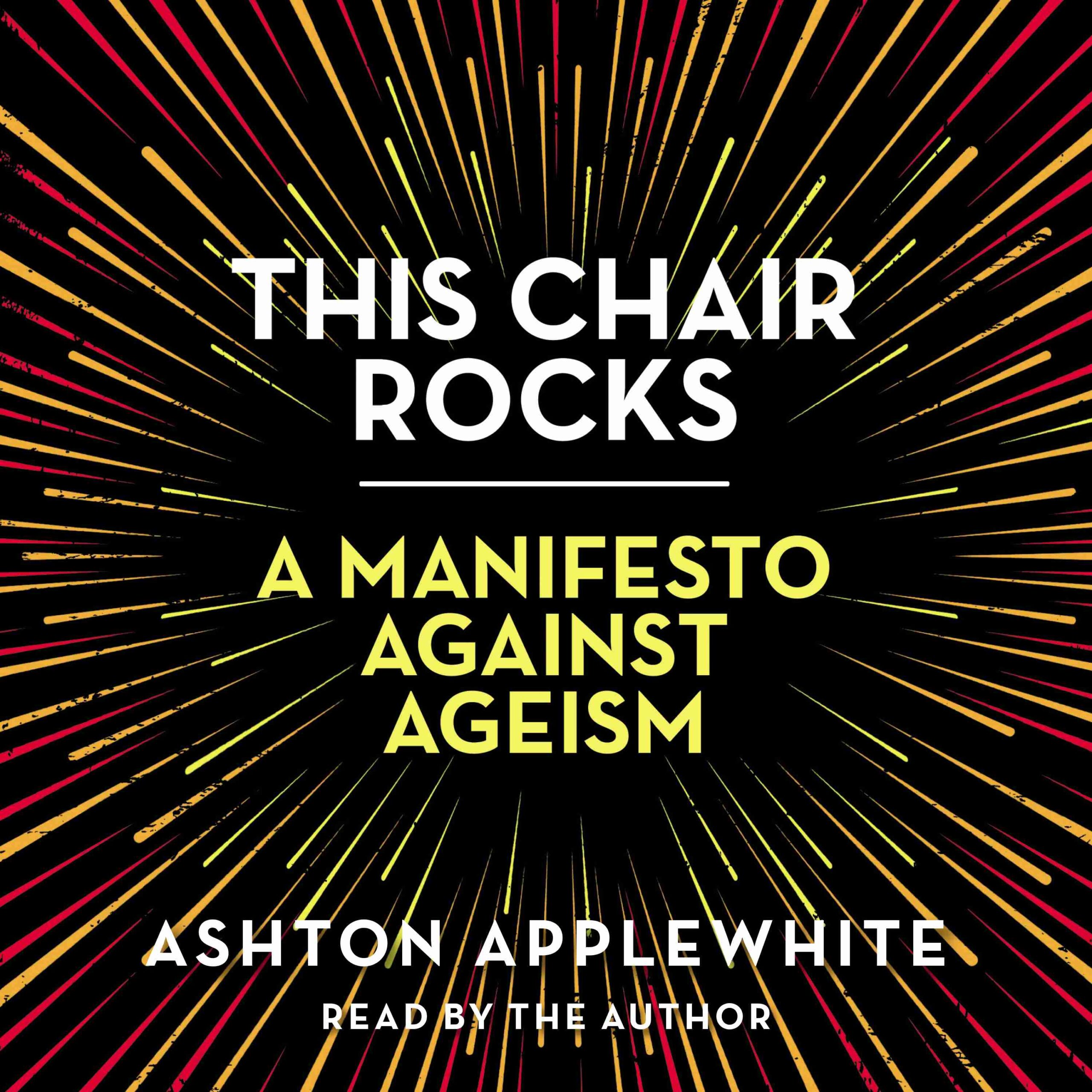 This Chair Rocks byAshton Applewhite Audiobook. 19.99 USD