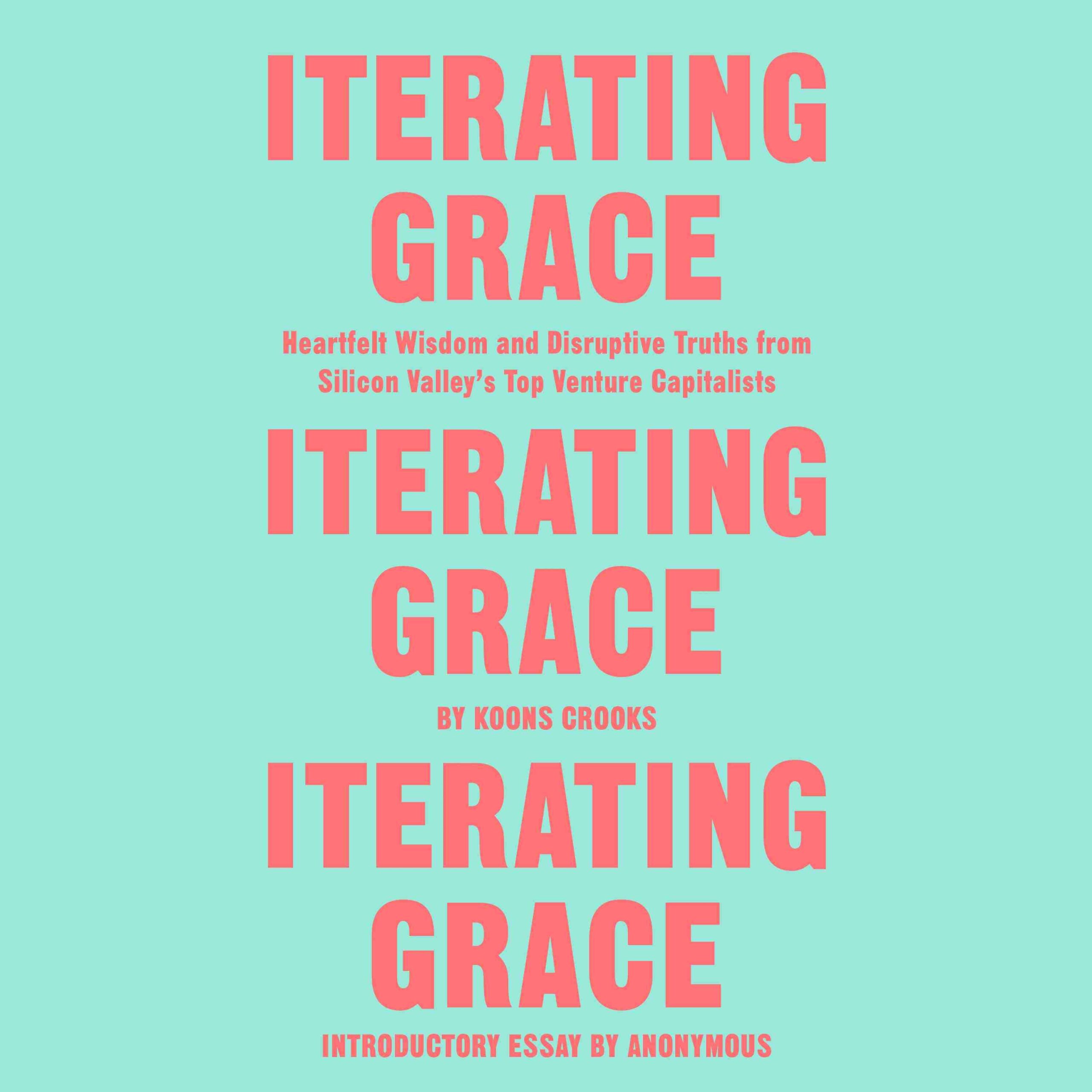 Iterating Grace byKoons Crooks Audiobook. 1.99 USD