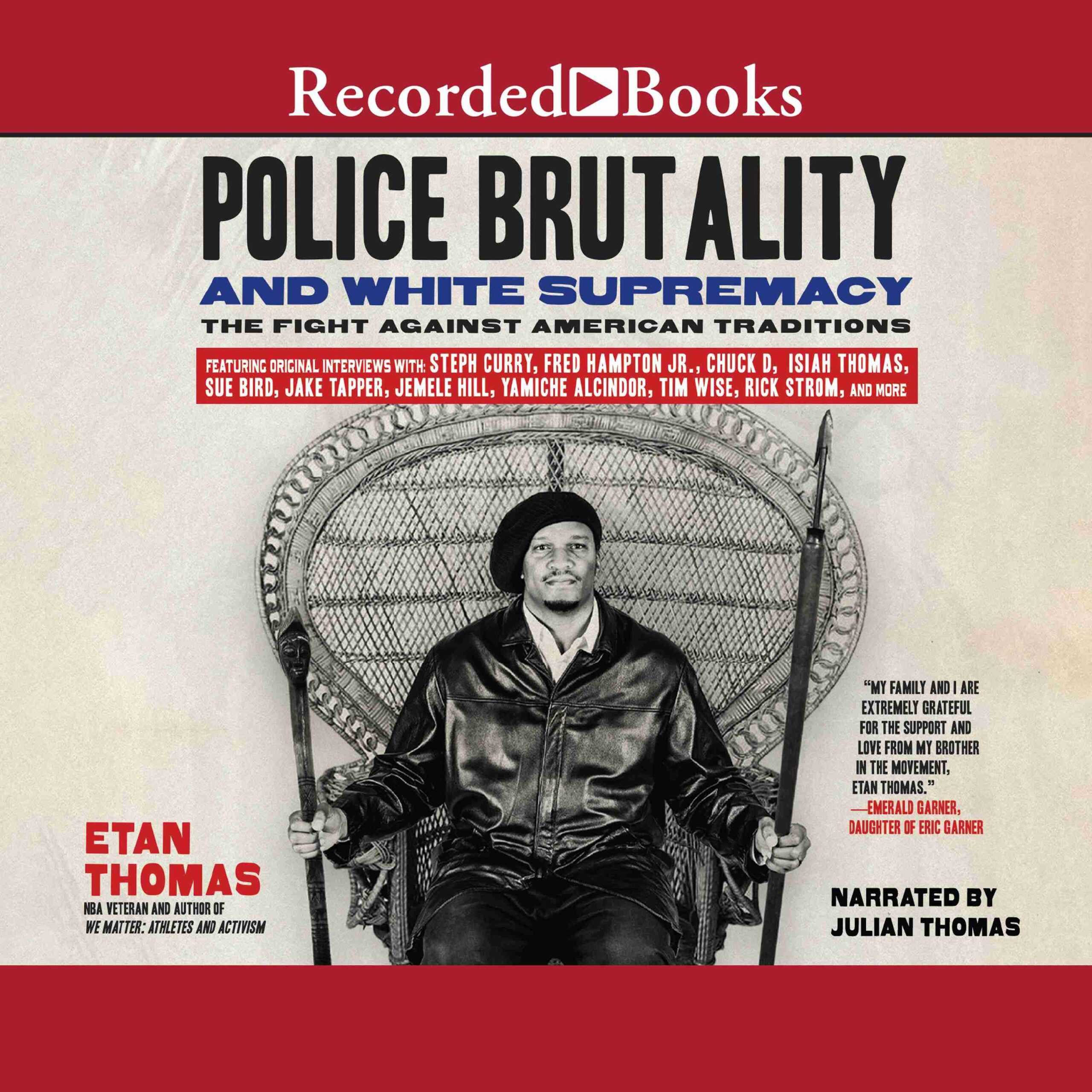 Police Brutality and White Supremacy byEtan Thomas Audiobook. 24.99 USD