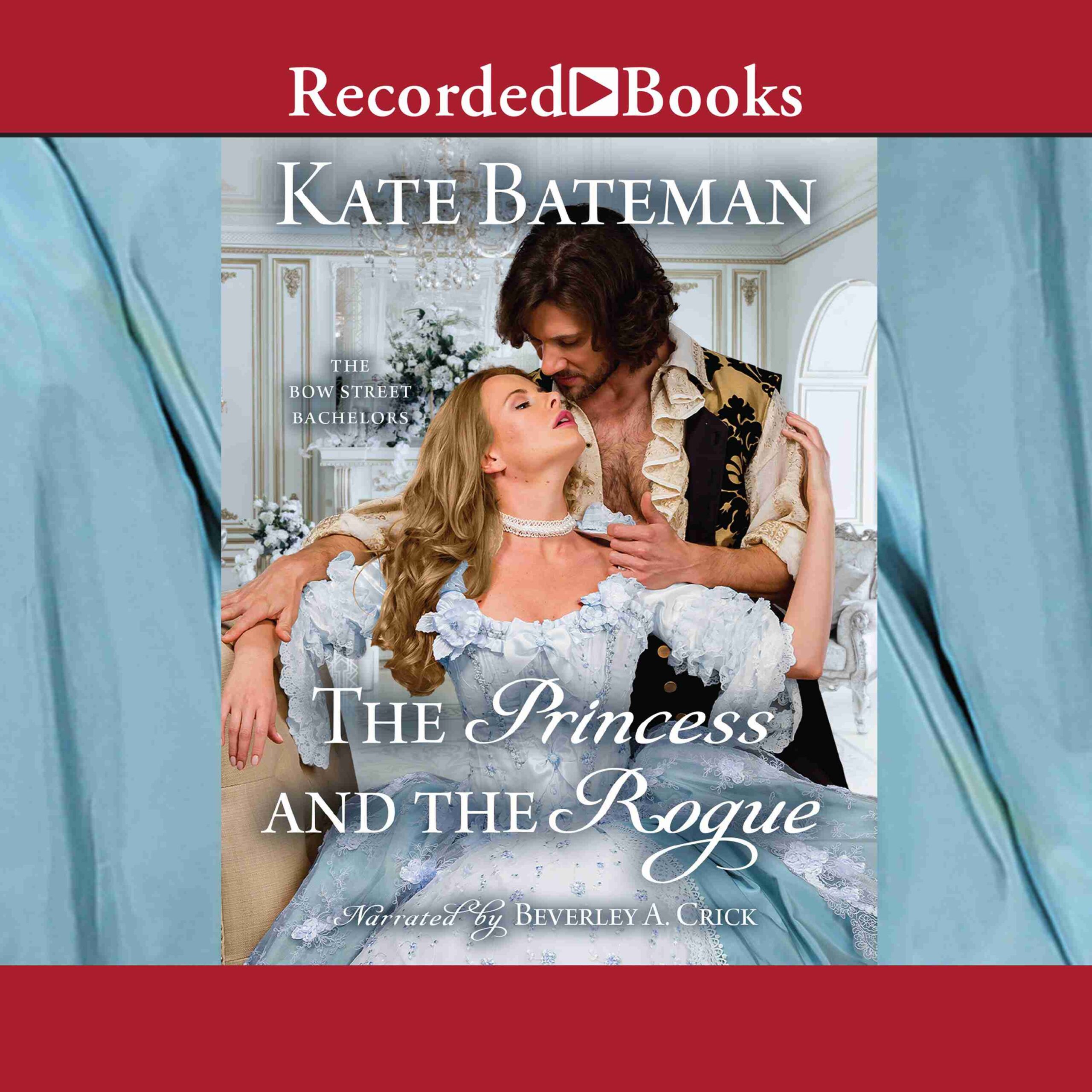 The Princess and the Rogue byKate Bateman Audiobook. 19.99 USD