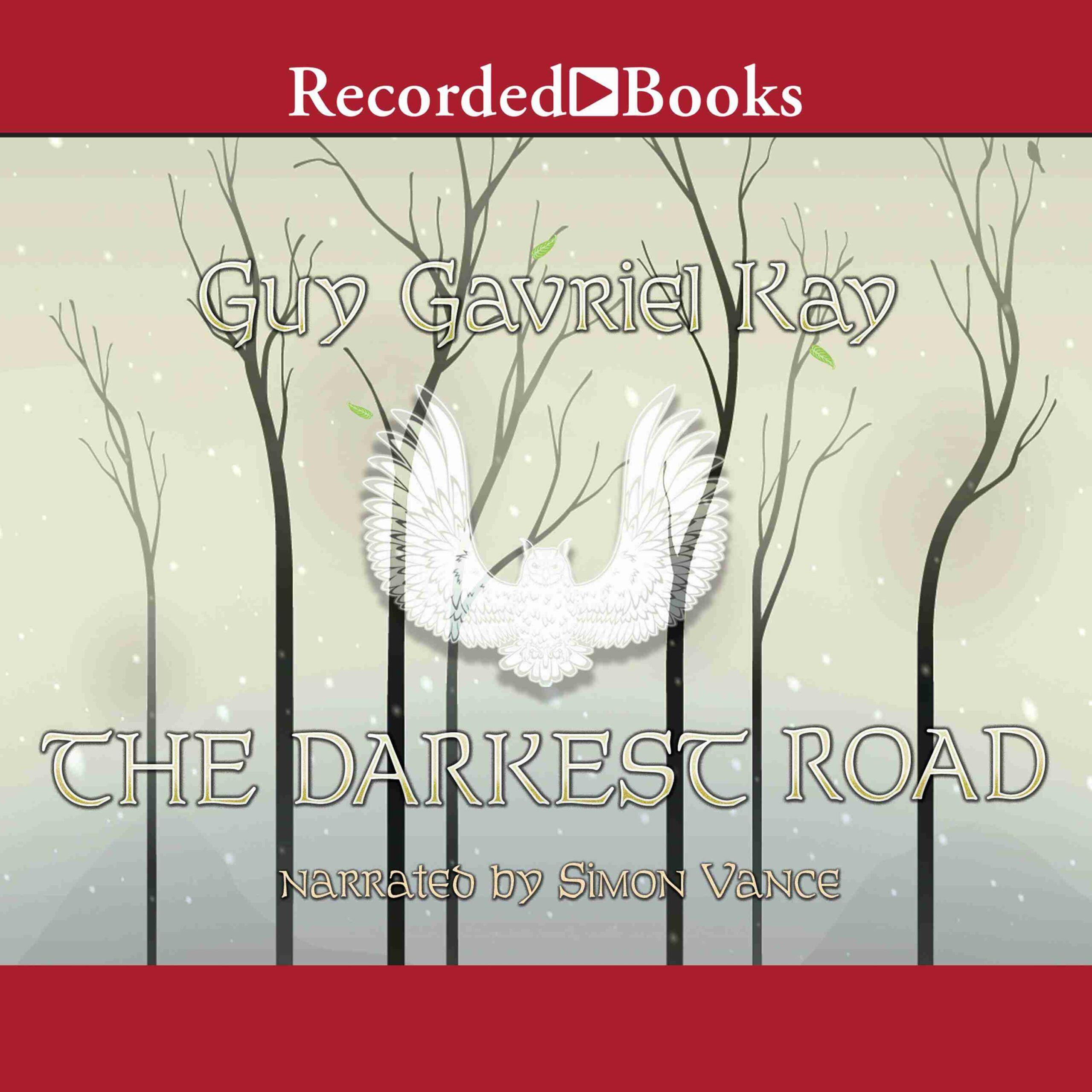 The Darkest Road byGuy Gavriel Kay Audiobook. 29.99 USD