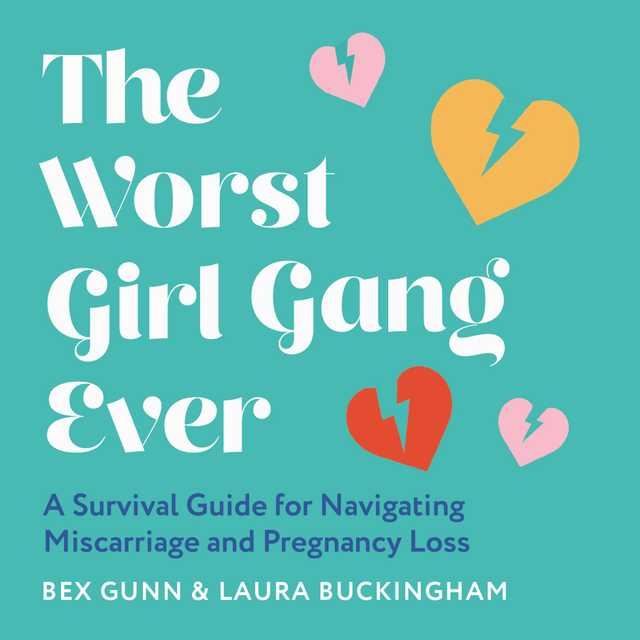 The Worst Girl Gang Ever byBex Gunn Audiobook. 21.99 USD