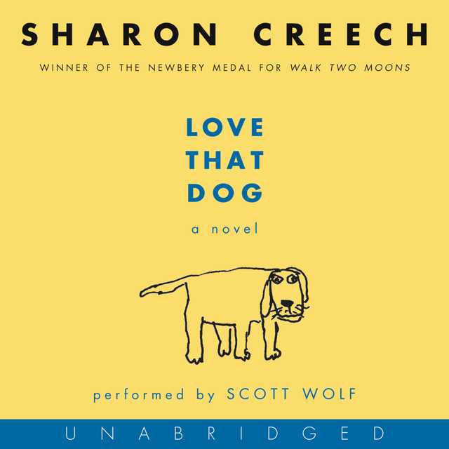 Love That Dog bySharon Creech Audiobook. 8.99 USD