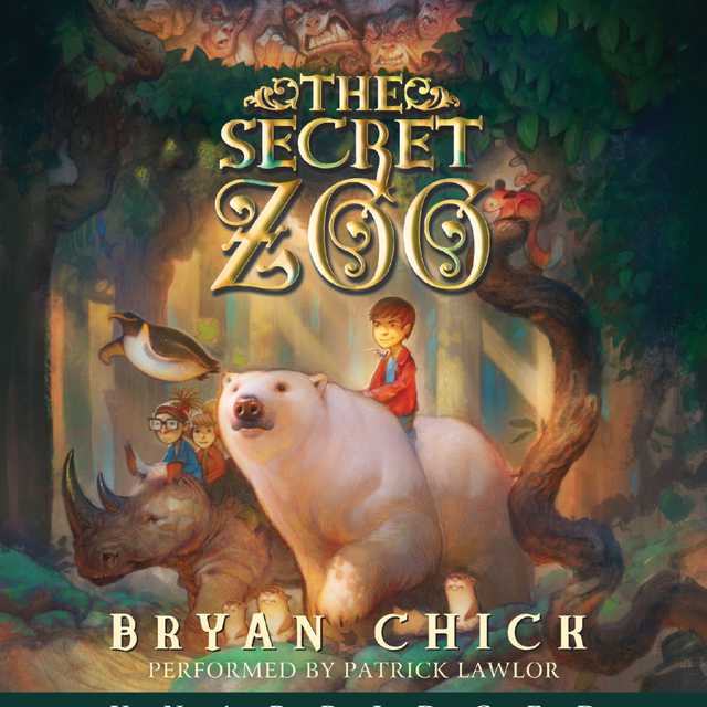 The Secret Zoo byBryan Chick Audiobook. 21.99 USD