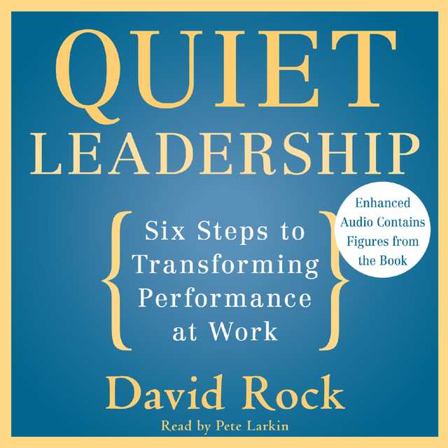 Quiet Leadership byDavid Rock Audiobook. 5.99 USD