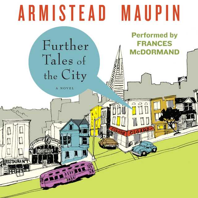 Further Tales of the City byArmistead Maupin Audiobook. 21.99 USD