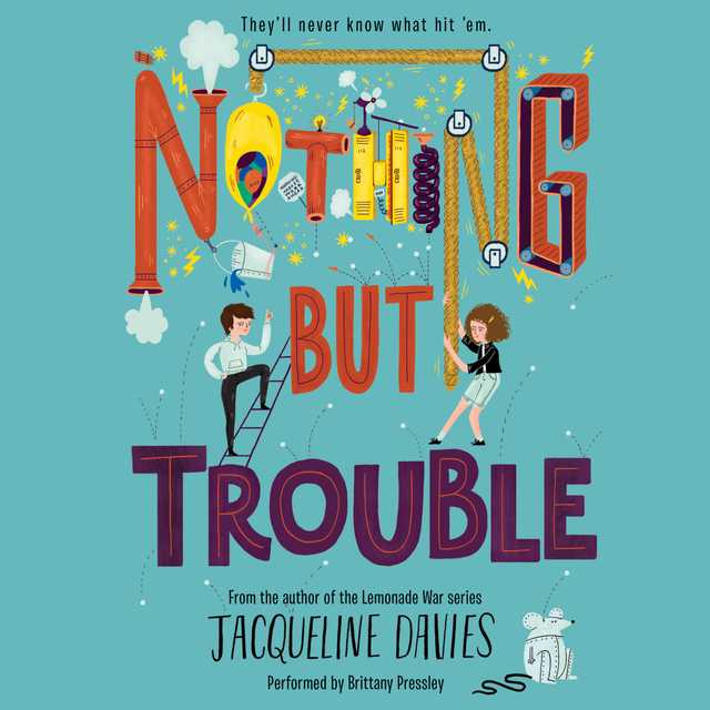 Nothing but Trouble byJacqueline Davies Audiobook. 18.99 USD