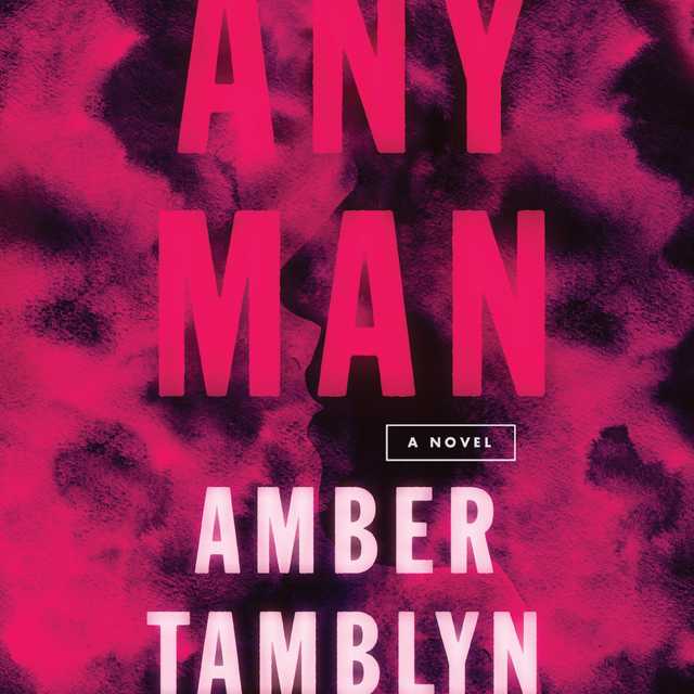 Any Man byAmber Tamblyn Audiobook. 18.99 USD