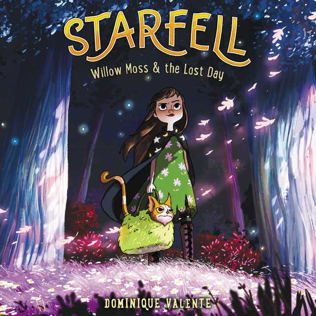 Starfell #1: Willow Moss & the Lost Day byDominique Valente Audiobook. 21.99 USD
