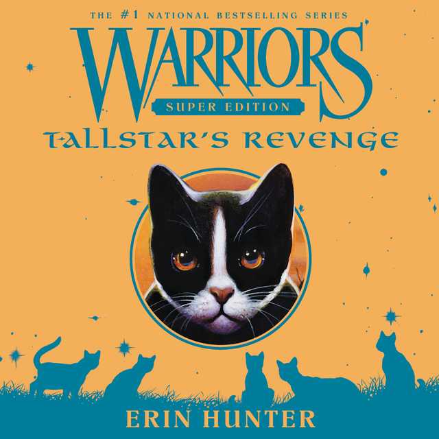 Warriors Super Edition: Tallstar’s Revenge byErin Hunter Audiobook. 31.99 USD