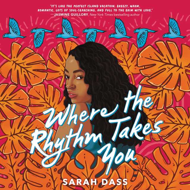 Where the Rhythm Takes You bySarah Dass Audiobook. 27.99 USD
